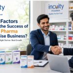 What Factors Affect the Success of a PCD Pharma Franchise Business