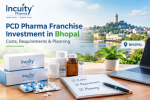 PCD Pharma Franchise Investment in Bhopal - Costs, Requirements & Planning