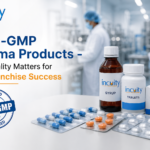 WHO-GMP Pharma Products - Why Quality Matters for PCD Franchise Success WHO-GMP Pharma Products - Why Quality Matters for PCD Franchise Success