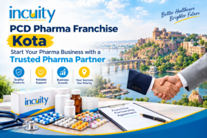PCD Pharma Franchise Kota - Start Your Pharma Business with a Trusted Pharma Partner