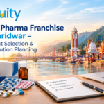 PCD Pharma Franchise in Haridwar – Product Selection & Distribution Planning