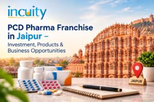 PCD Pharma Franchise in Jaipur – Investment, Products & Business Opportunities
